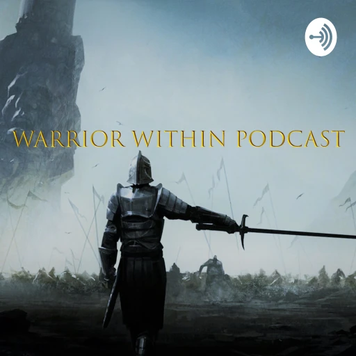 Warrior Within (Men Talk)