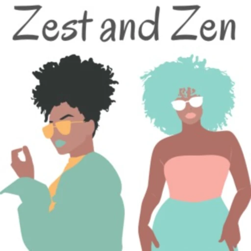 Zest & Zen