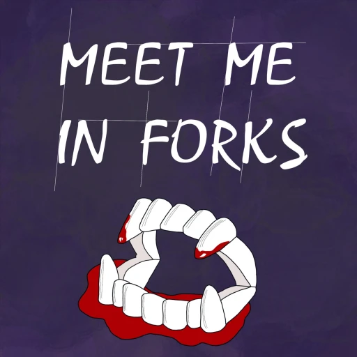 Meet Me In Forks