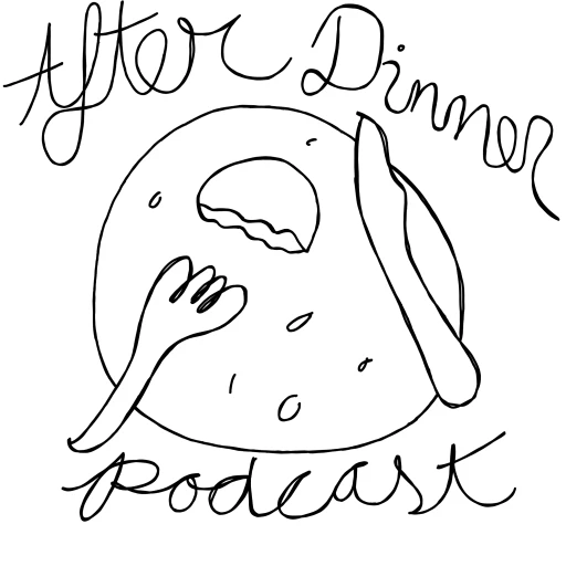 After Dinner Podcast