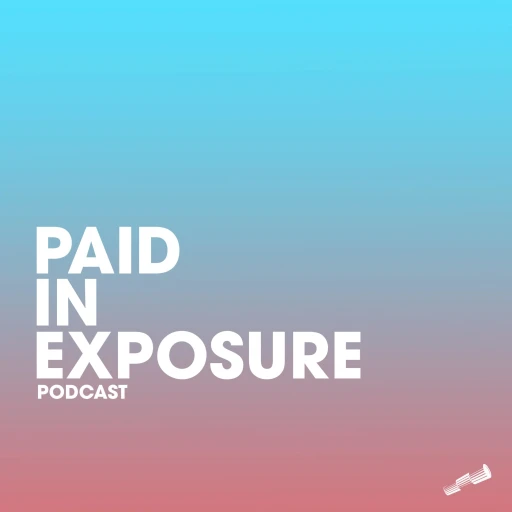 Paid in Exposure Podcast