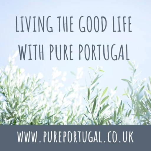 Pure Portugal – Living The Good Life