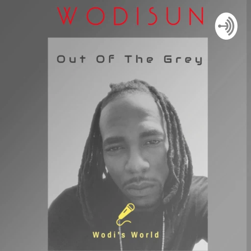 Wodisun Out Of The Grey