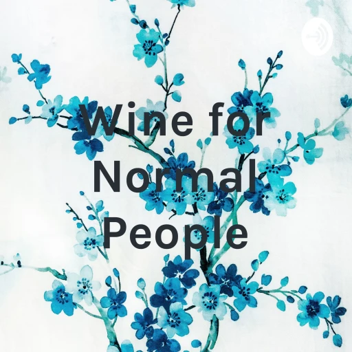 Wine for Normal People