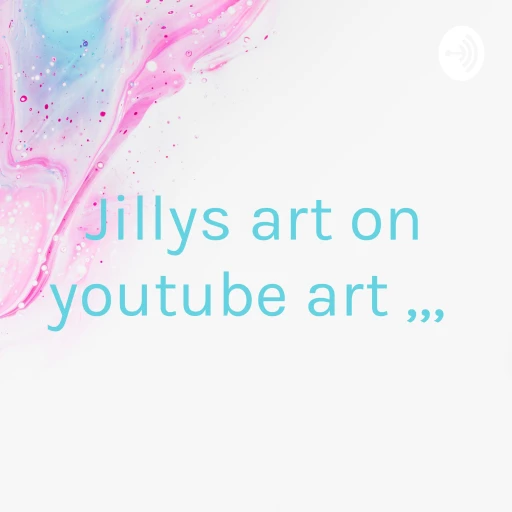 Jillys art on youtube art ,,,