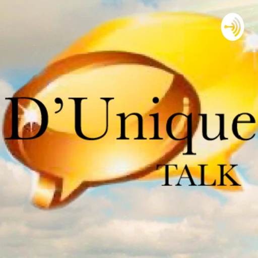 D’ Unique Talk