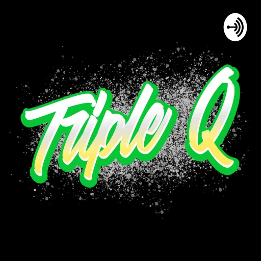 Triple Q: Quirks, Questions, & Quips