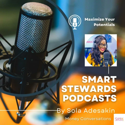 Sola Adesakin: Make, Manage And Multiply Money Podcasts