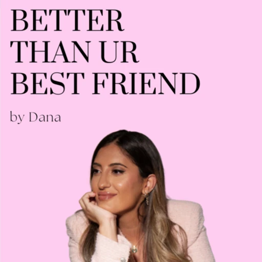 Better Than Your Best Friend