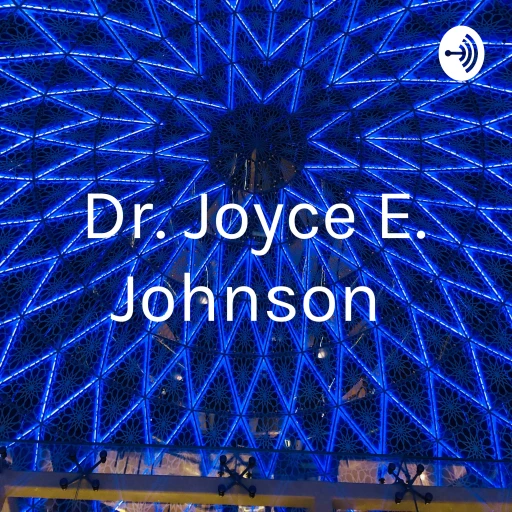 Dr. Joyce E. Johnson