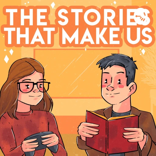 The Stories That Make Us