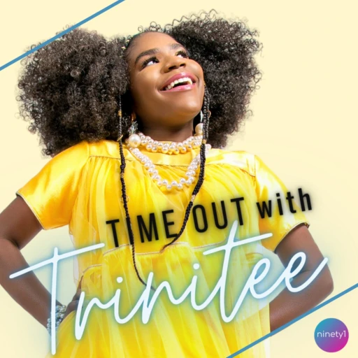 Time Out with Trinitee