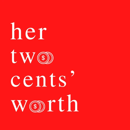 Her Two Cents’ Worth