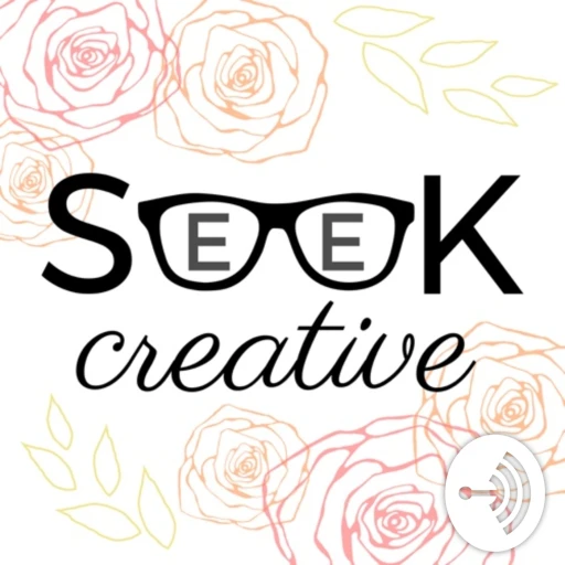 Seek Creative Mini-Podcast