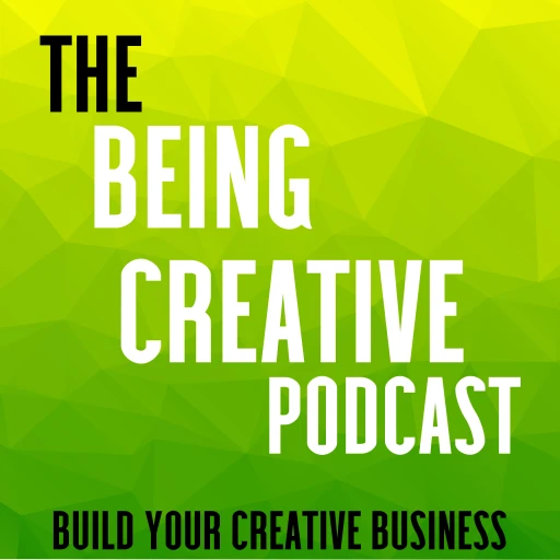 The Being Creative Podcast