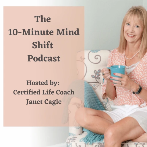 The 10 Minute Mind Shift Podcast