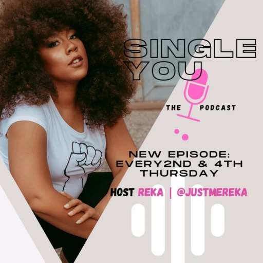 Single You “The Podcast”