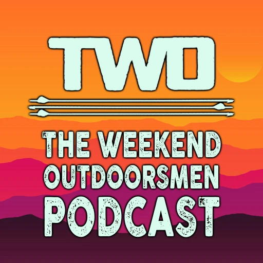 The Weekend Outdoorsmen Podcast