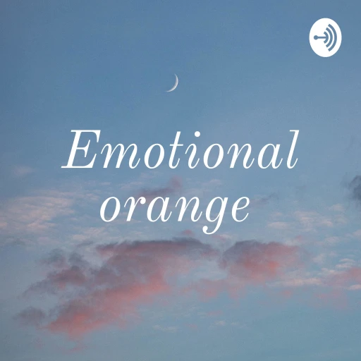 Emotional orange