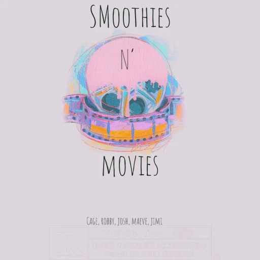 Smoothies N Movies