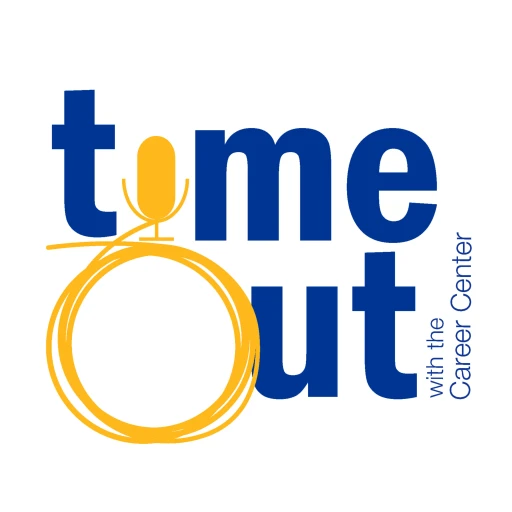 Time Out with the Career Center