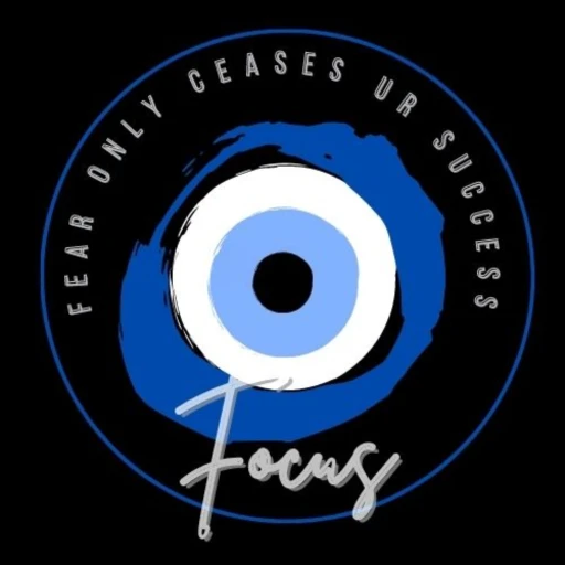 FOCUS: Fear Only Ceases Ur Success