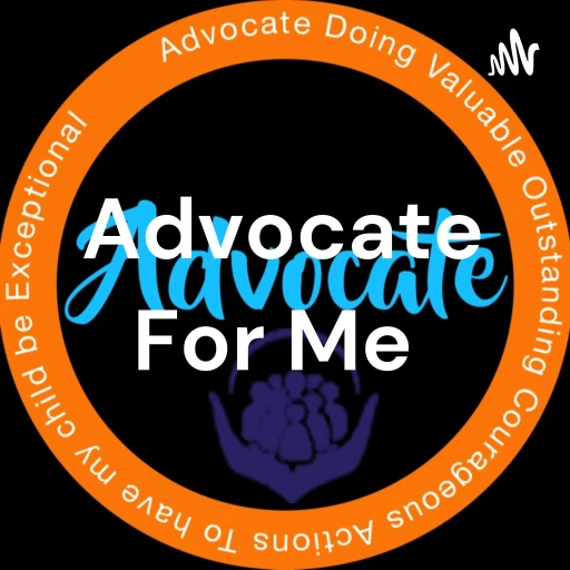 Advocate For Me