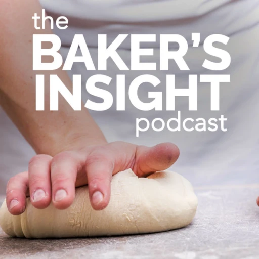 The Baker’s Insight Podcast