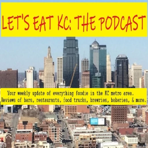 Let’s Eat KC: The Podcast