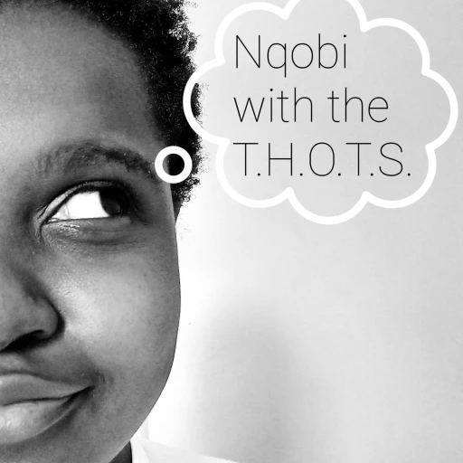 Nqobi With The T.H.O.T.S.