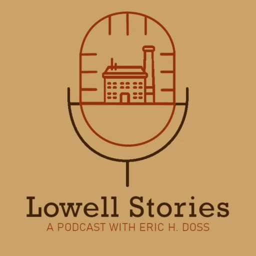 Lowell Stories Podcast