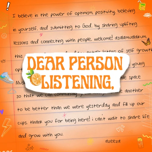 Dear Person Listening