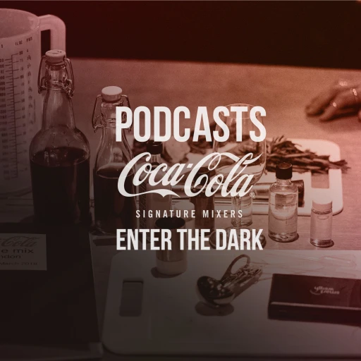 “Enter the dark” by Coca-Cola Signature Mixers