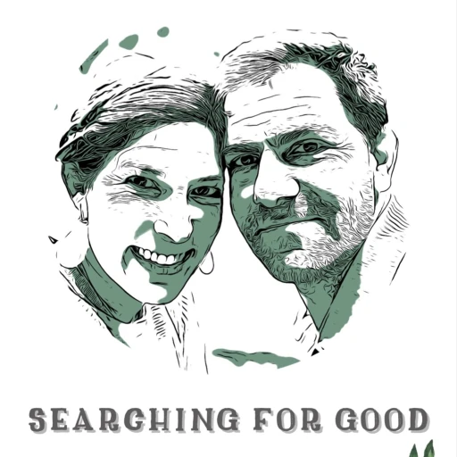 Searching for Good