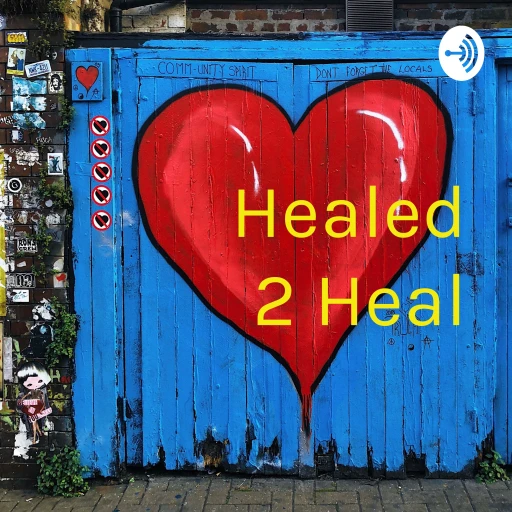 💕Healed 2 Heal💕