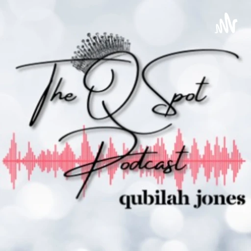 The Q Spot Podcast