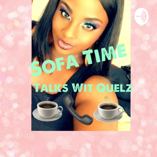 Sofa Time Talks Wit Q