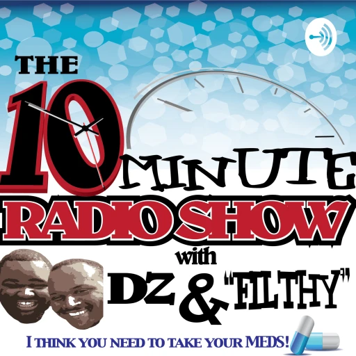 The 10 Minute Radio Show