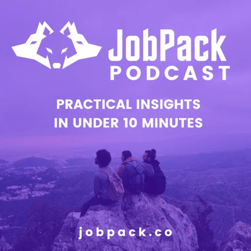 JobPack – Job Tips in Less Than 10 Minutes