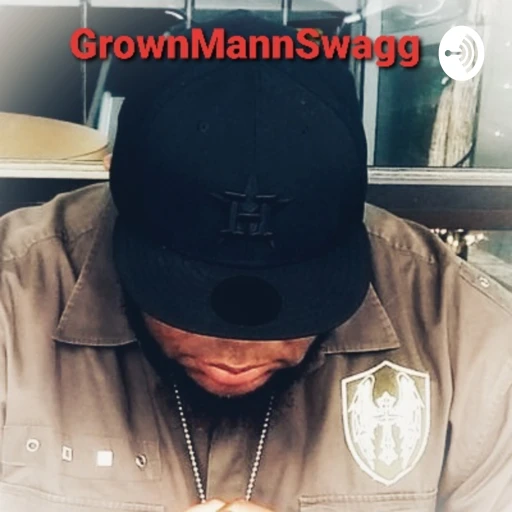 GrownMannSwagg