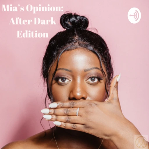 Mia’s Opinion: After Dark Edition