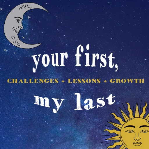 Your First My Last