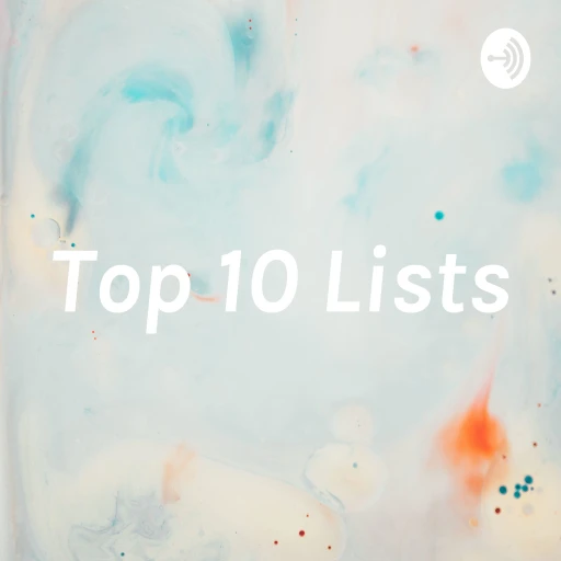 Top 10 Lists