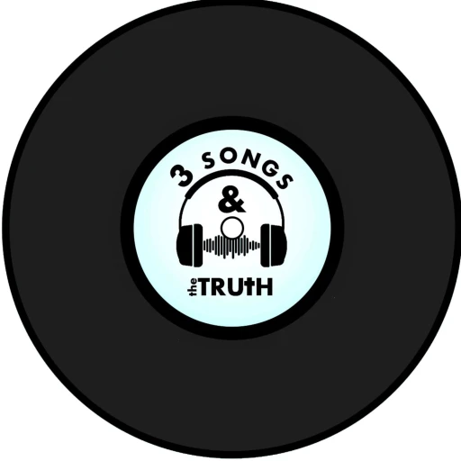 Three Songs and The Truth