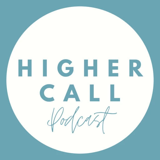 Higher Call Podcast