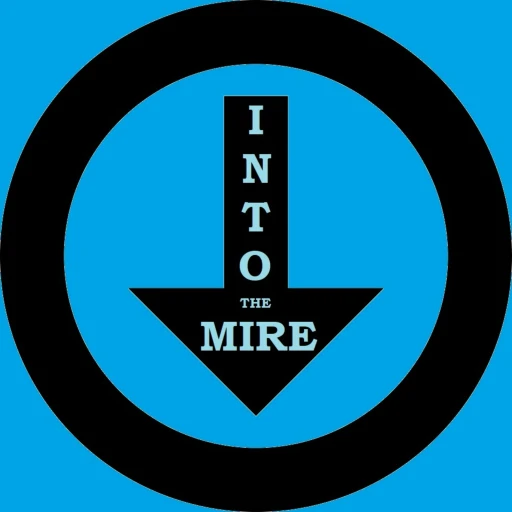 Into The Mire