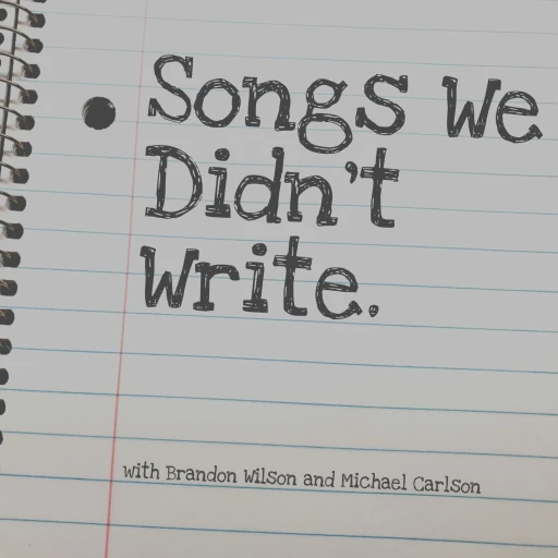 Songs We Didn’t Write