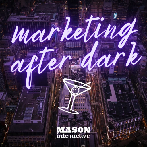 Marketing After Dark