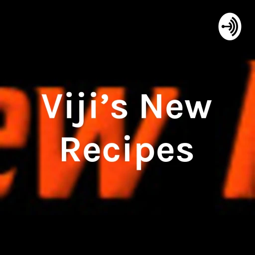 Viji’s New Recipes