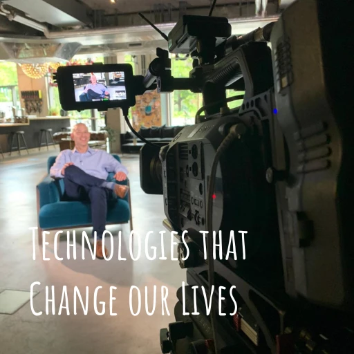 Technologies that Change our Lives